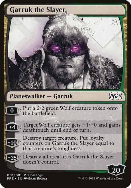 1-garruktheslayer