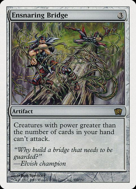 300-ensnaringbridge